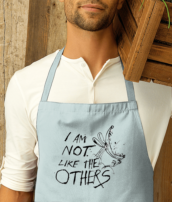 I Am Not Like the Others Apron